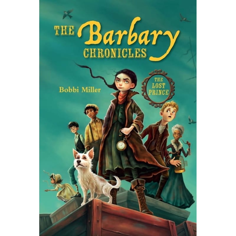 The Barbary Chronicles: The Lost Prince