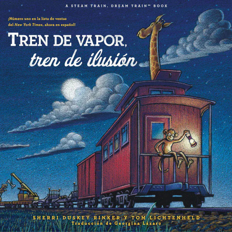 Chronicle Books Spanish Books Tren de vapor, tren de ilusion (Steam Train, Dream Train Spanish Edition)