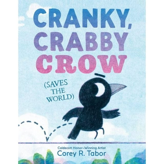 Harper Collins Hardcover Books Cranky, Crabby Crow (Saves the World)