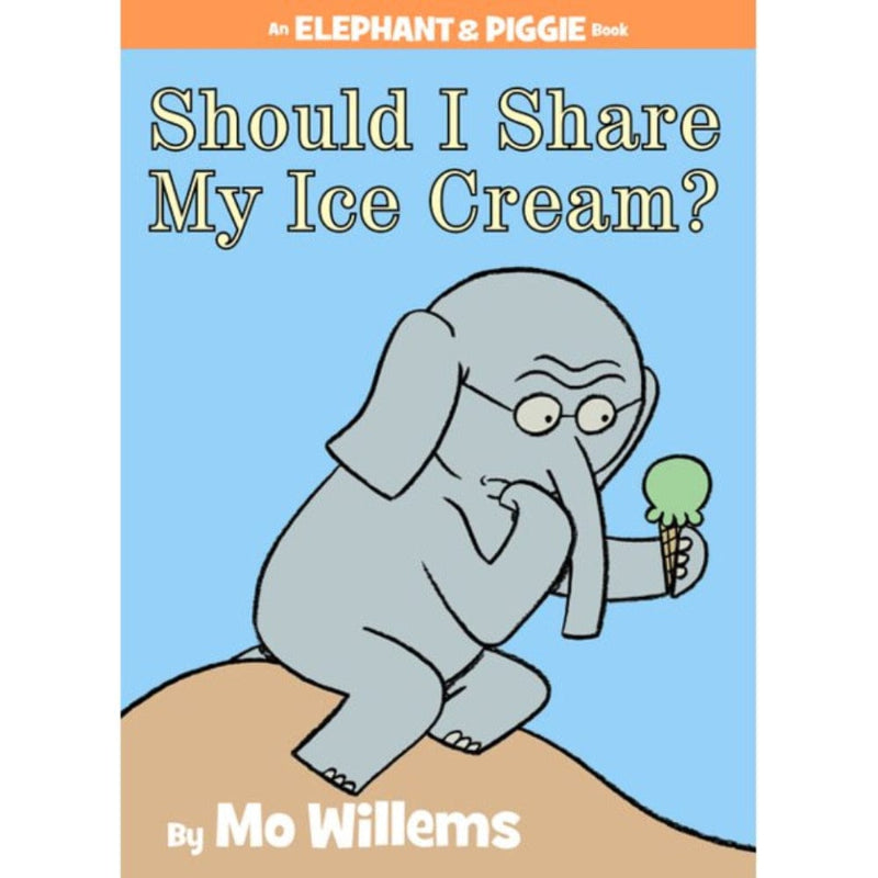 Hyperion Hardcover Books Elephant and Piggie: Should I Share My Ice Cream?