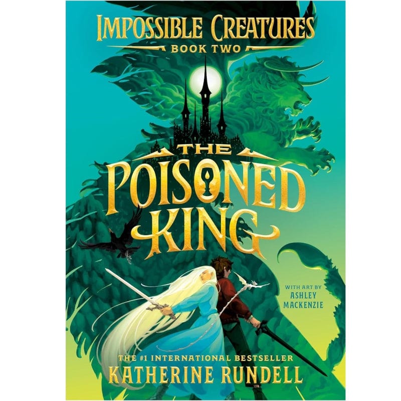 Knopf Books Default Impossible Creatures: The Poisoned King (Book #2)