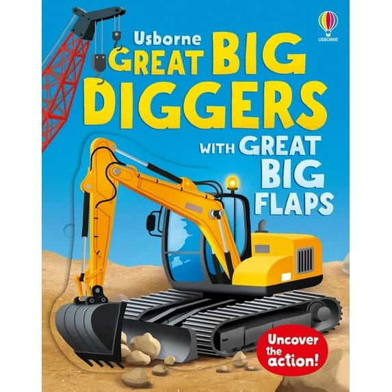 Usborne Lift the Flap Books Great Big Diggers (With Great Big Flaps)
