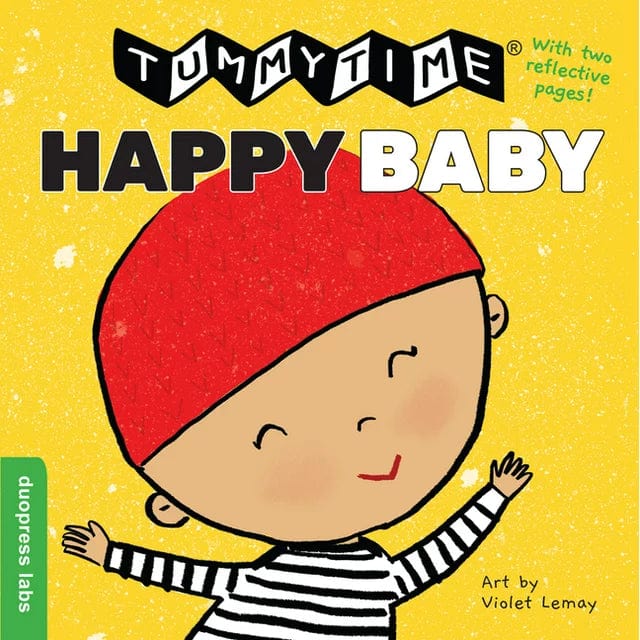 Workman Publishing Co Board Books Tummy Time Happy Baby (Board Book)
