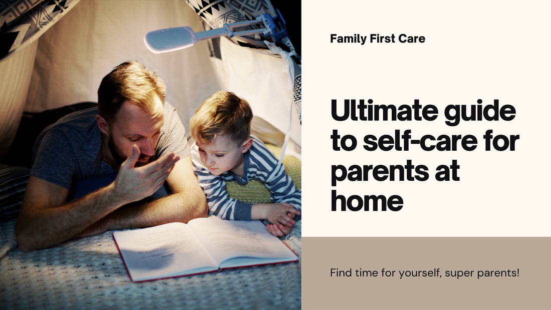 The Ultimate Guide to Self Care for Busy Parents