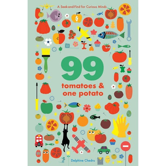 Abrams Board Books 99 Tomatoes and One Potato: A Seek-and-Find for Curious Minds