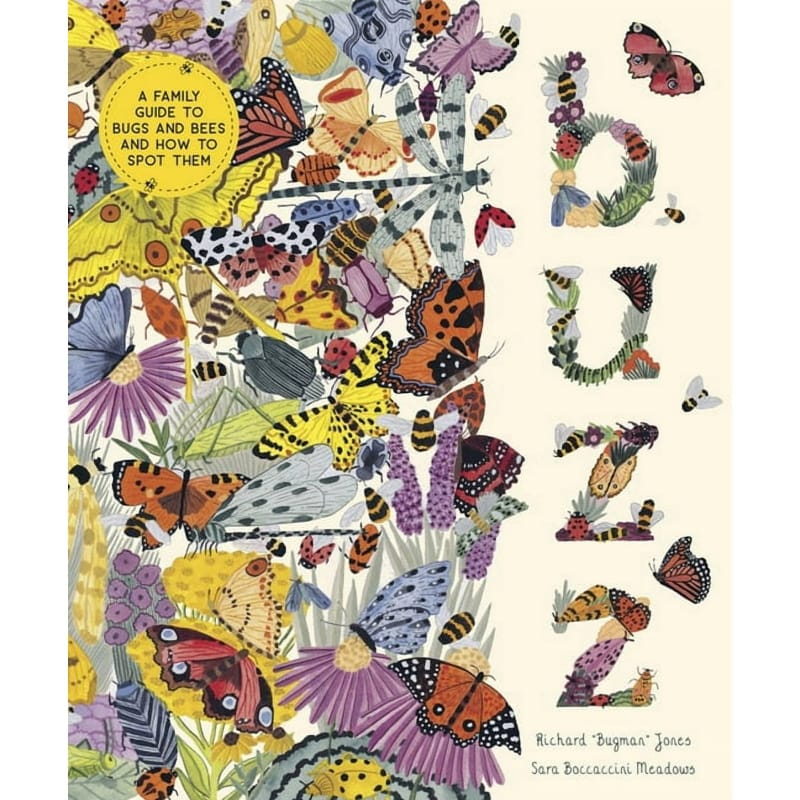 Abrams Hardcover Books Buzz: A Family Guide to Bugs and How to Spot Them