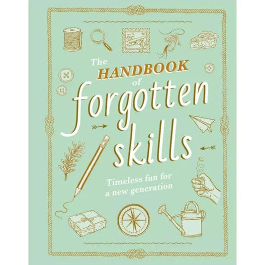 Abrams Hardcover Books Default The Handbook of Forgotten Skills