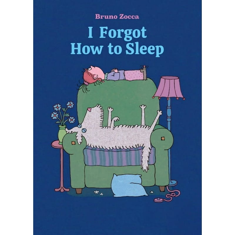 Abrams Hardcover Books I Forgot How to Sleep: A Bedtime Story