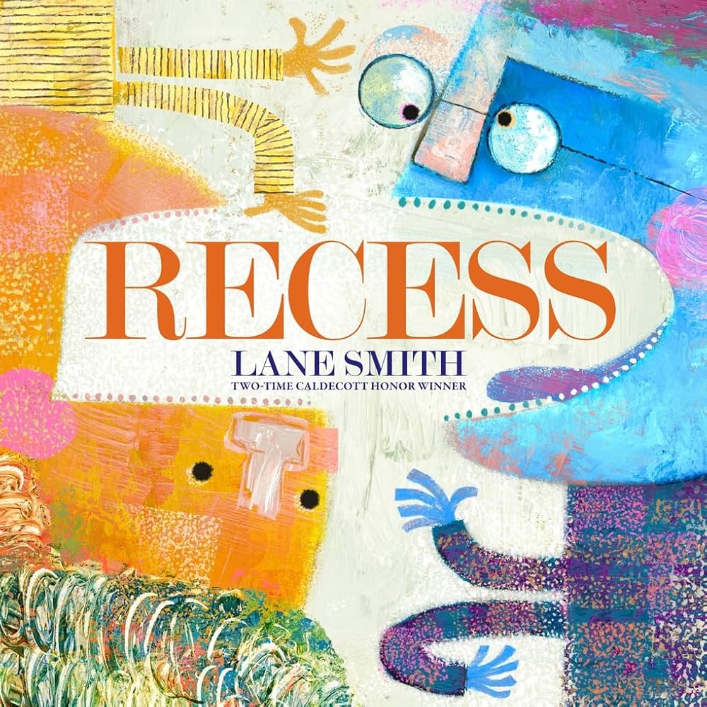Abrams Hardcover Books Recess: A Picture Book