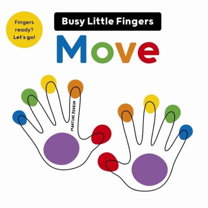 Chronicle Board Books Busy Little Fingers Move