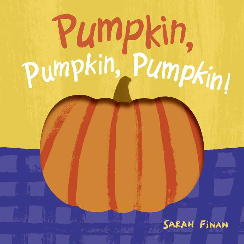 Chronicle Board Books Pumpkin, Pumpkin, Pumpkin