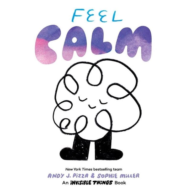 Chronicle Books Board Books Default Feel Calm: An Invisible Things Book