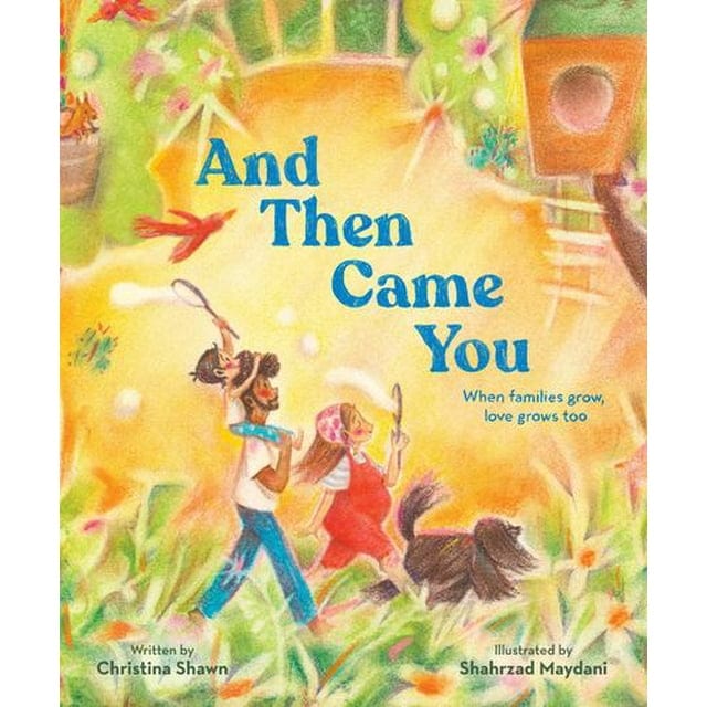 Chronicle Books Hardcover Books And Then Came You: When Families Grow, Love Grows Too
