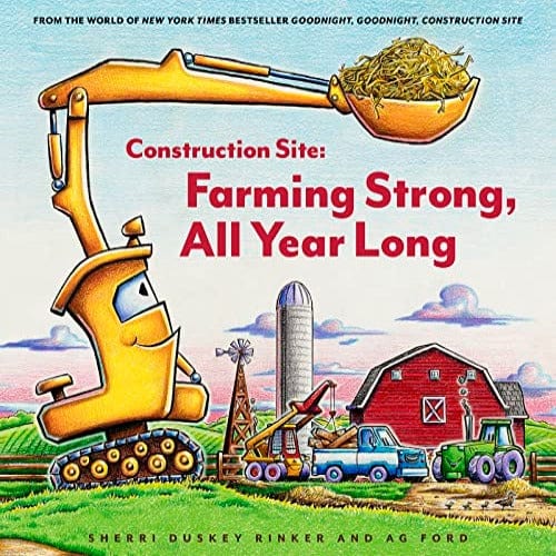 Chronicle Books Hardcover Books Construction Site: Farming Strong, All Year Long