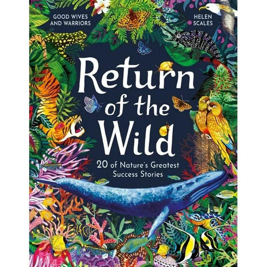 Chronicle Books Hardcover Books Default Return of the Wild: 20 of Nature's Greatest Success Stories