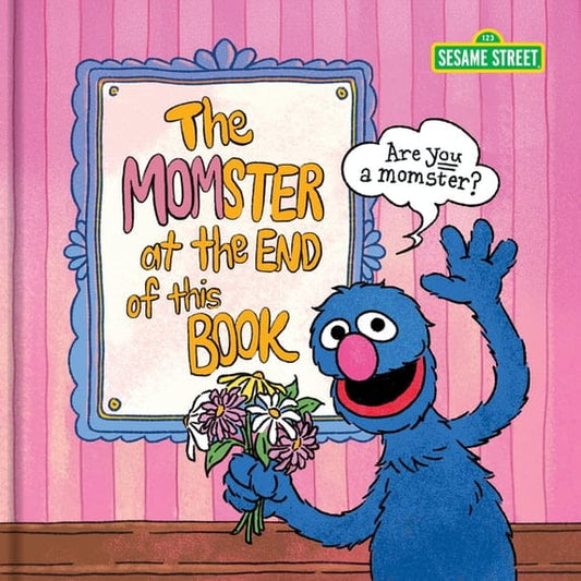 Chronicle Books Hardcover Books Sesame Street The Momster at the End of This Book