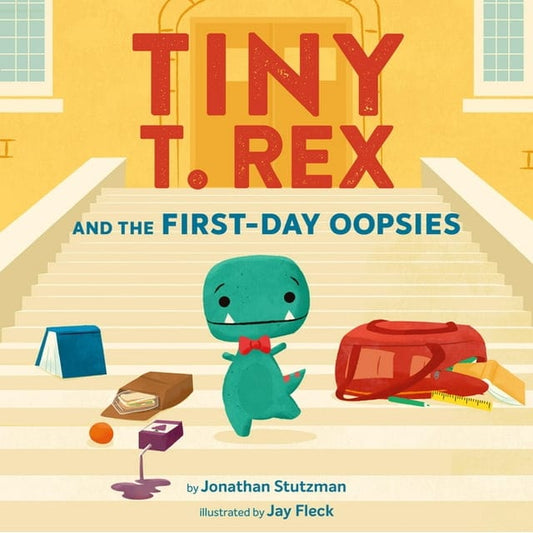 Chronicle Books Hardcover Books Tiny T. Rex And The First-Day Oopsies