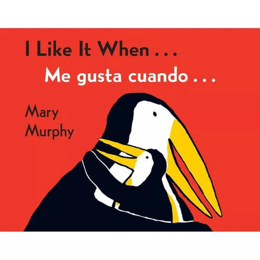 Clarion Books Bilingual Books I Like It When / Me Gusta Cuando (Bilingual Board Book)