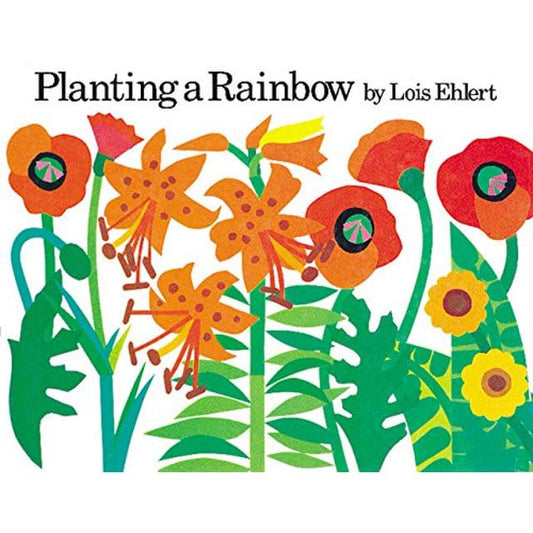 Clarion Books Board Books Planting a Rainbow (Board Book)