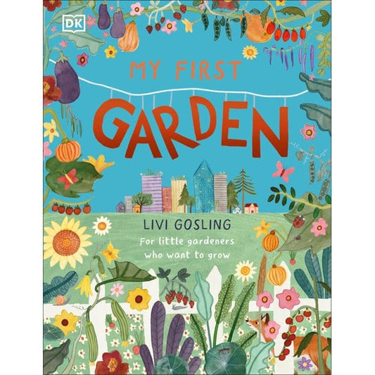 DK Children Hardcover Books Default My First Garden: For Little Gardeners Who Want to Grow