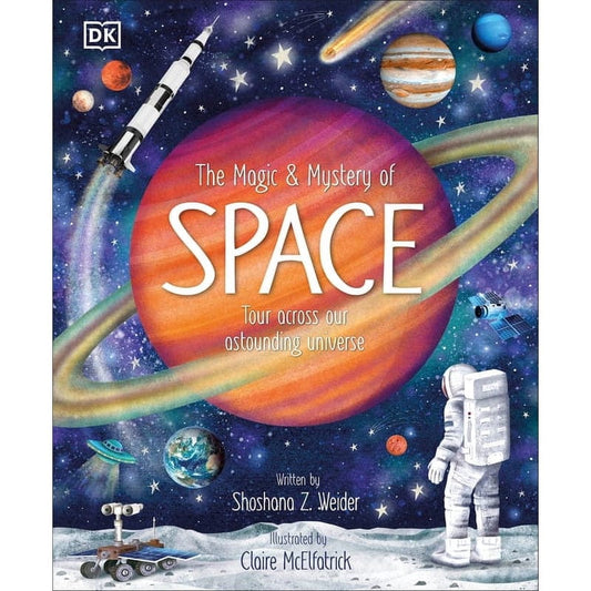 DK Children Hardcover Books Default The Magic and Mystery of Space: Tour Across Our Astounding Universe