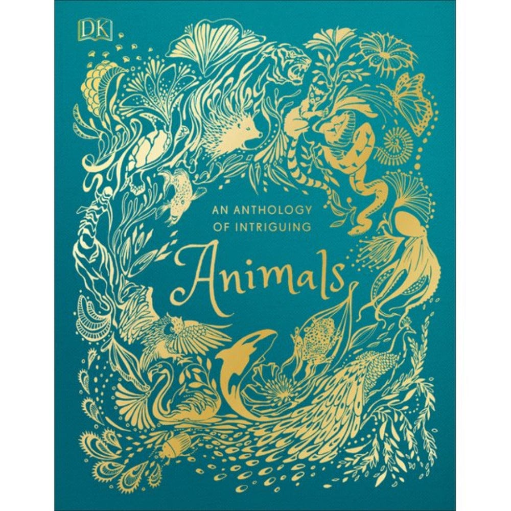 DK Children Hardcover Books DK: An Anthology of Intriguing Animals