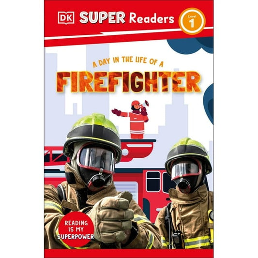 DK Children I Can Read Level 1 Books Default DK Super Readers Level 1: A Day in the Life of a Firefighter
