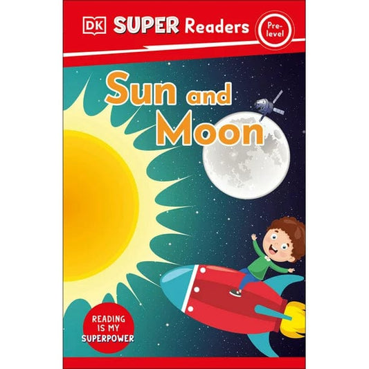 DK Children I Can Read Pre-Level Books Default DK Super Readers Pre-Level: Sun and Moon