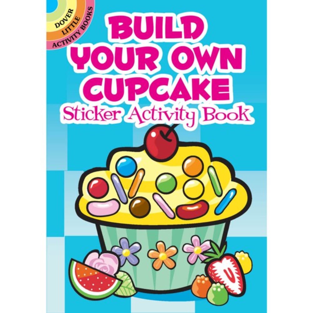 Dover Activity Books Build Your Own Cupcake Sticker Activity Book