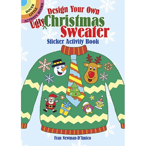Dover Activity Books Design Your Own "Ugly" Christmas Sweater Sticker Activity Book