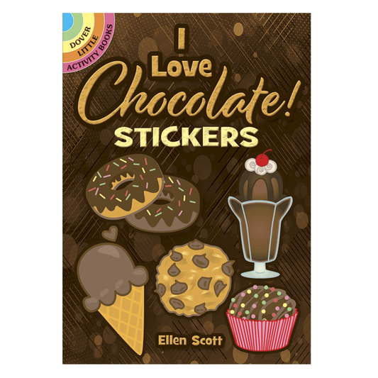 Dover Stickers I Love Chocolate Stickers