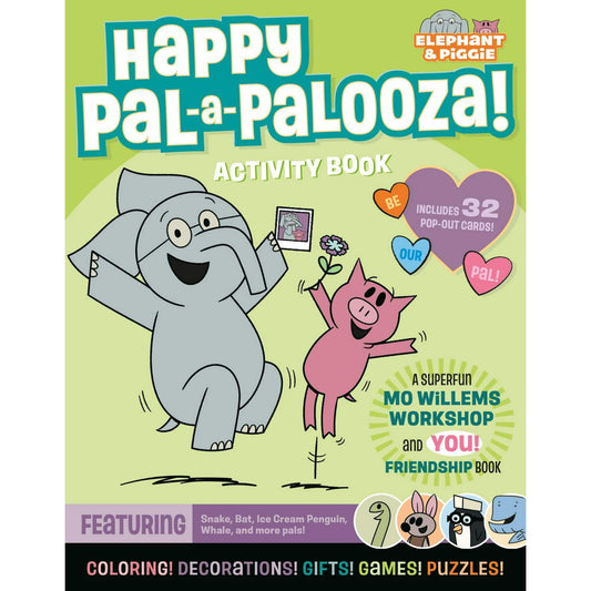 Hachette Activity Books An Elephant & Piggie PAL-A-PALOOZA! Activity Book
