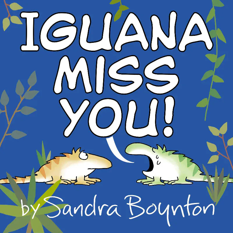 Hachette Hardcover Books Iguana Miss You!
