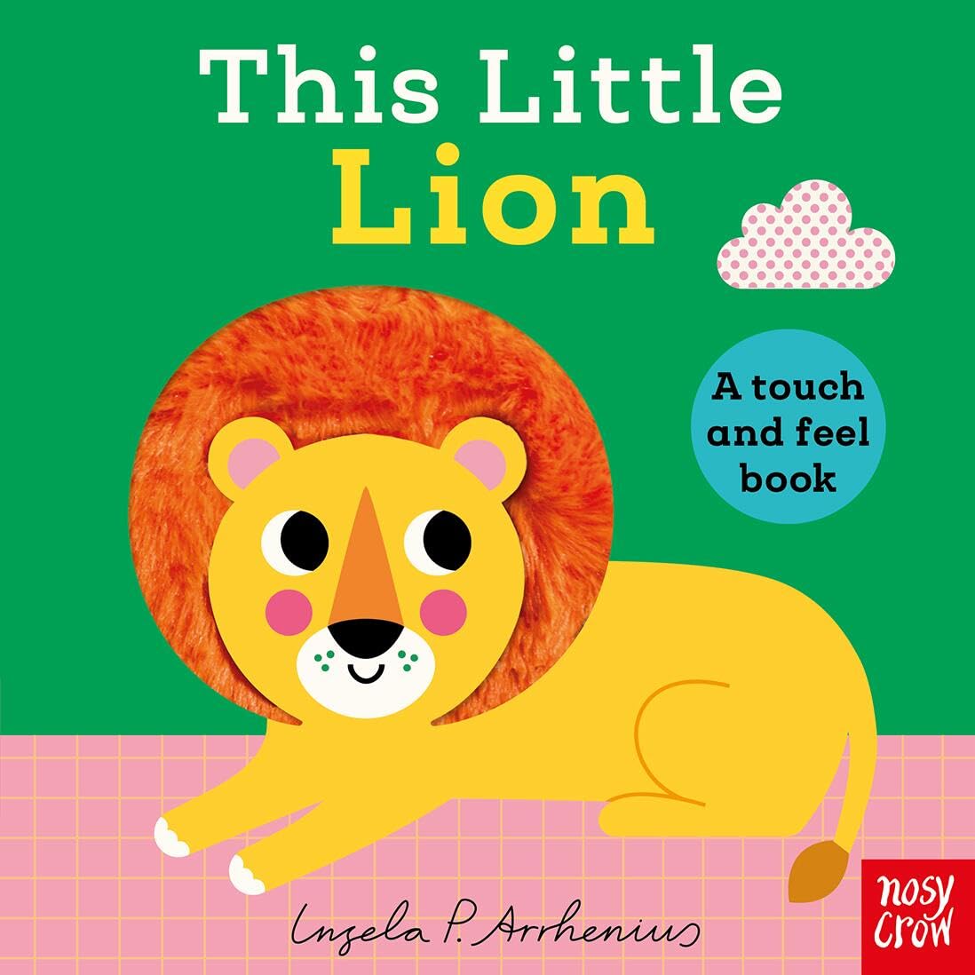 Hachette Touch & Feel Books This Little Lion: A Touch and Feel Book