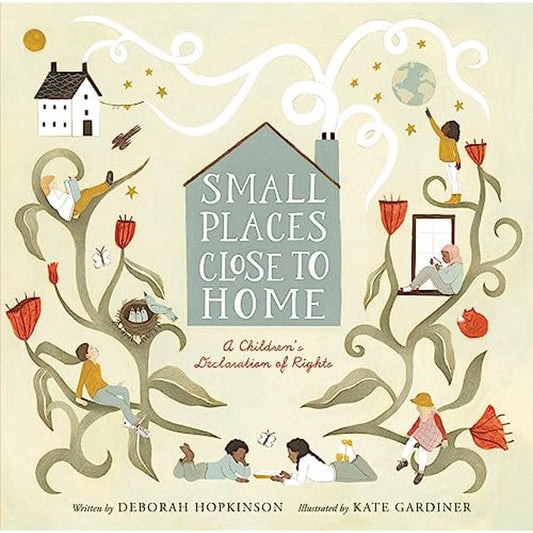 Harper Collins Hardcover Books Default Small Places, Close to Home: A Child's Declaration of Right