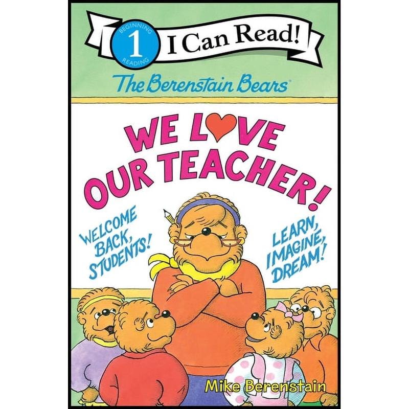 Harper Collins I Can Read Level 1 Books Default The Berenstain Bears: We Love Our Teacher! (I Can Read Level 1)