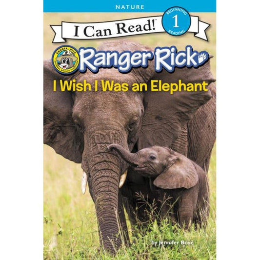 Harper Collins I Can Read Level 1 Books Ranger Rick: I Wish I Was an Elephant (I Can Read Level 1)