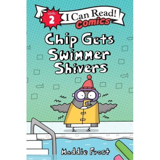 Harper Collins I Can Read Level 2 Books Chip Gets Swimmer Shivers (I Can Read Comics Level 2)