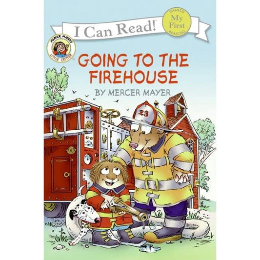 Harper Collins Paperback Books Little Critter: Going to the Firehouse (My First I Can Read)
