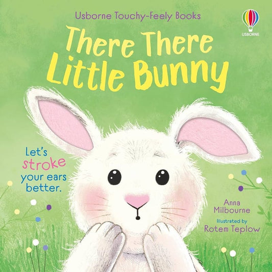 Harper Collins Touch & Feel Books There There Little Bunny (Touchy Feely Book)