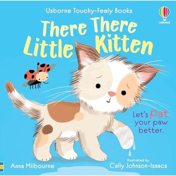 Harper Collins Touch & Feel Books There There Little Kitten (Touchy Feely Book)