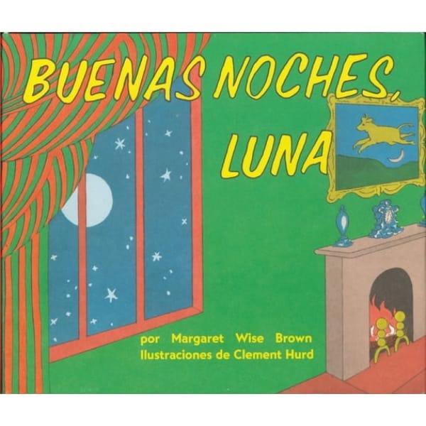 HarperCollins Spanish Books Buenas noches, Luna (Goodnight Moon, Spanish Edition)