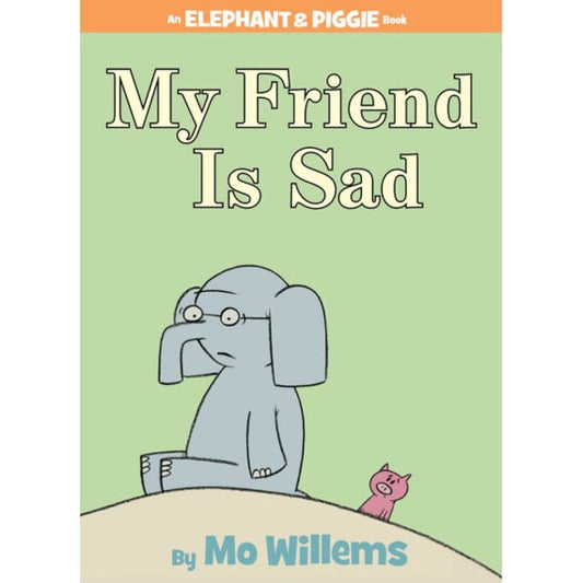 Hyperion Hardcover Books Elephant and Piggie: My Friend is Sad