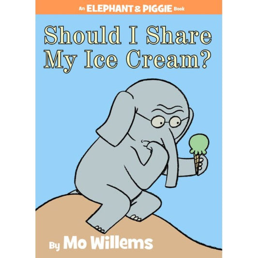Hyperion Hardcover Books Elephant and Piggie: Should I Share My Ice Cream?