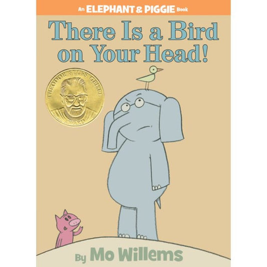 Hyperion Hardcover Books Elephant and Piggie: There is a Bird on Your Head!