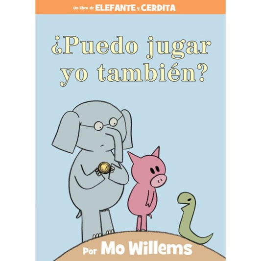 Hyperion Spanish Books Elephant and Piggie: Puedo jugar yo tambien? (Spanish Edition)