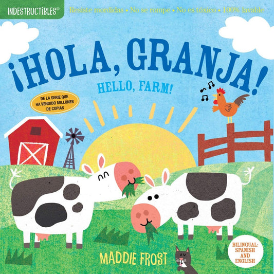 Indestructibles Bilingual Books INDESTRUCTIBLES: Hola, Granja!/Hello, Farm!
