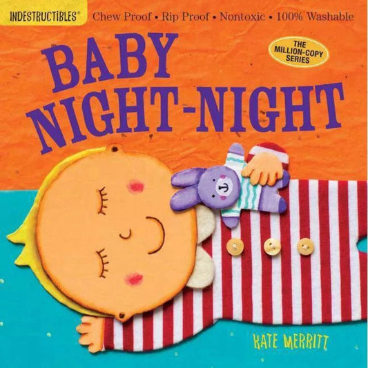 Indestructibles Indestructible Books INDESTRUCTIBLES: Baby Night-Night