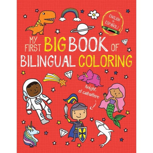 Little Bee Books Bilingual Activity Books My First Big Book of Bilingual Coloring Spanish