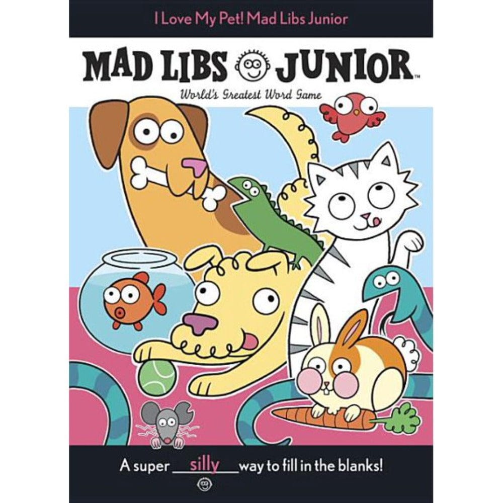 Mad Libs Jr. Mad Libs Books Mad Libs Junior: I Love my Pet!